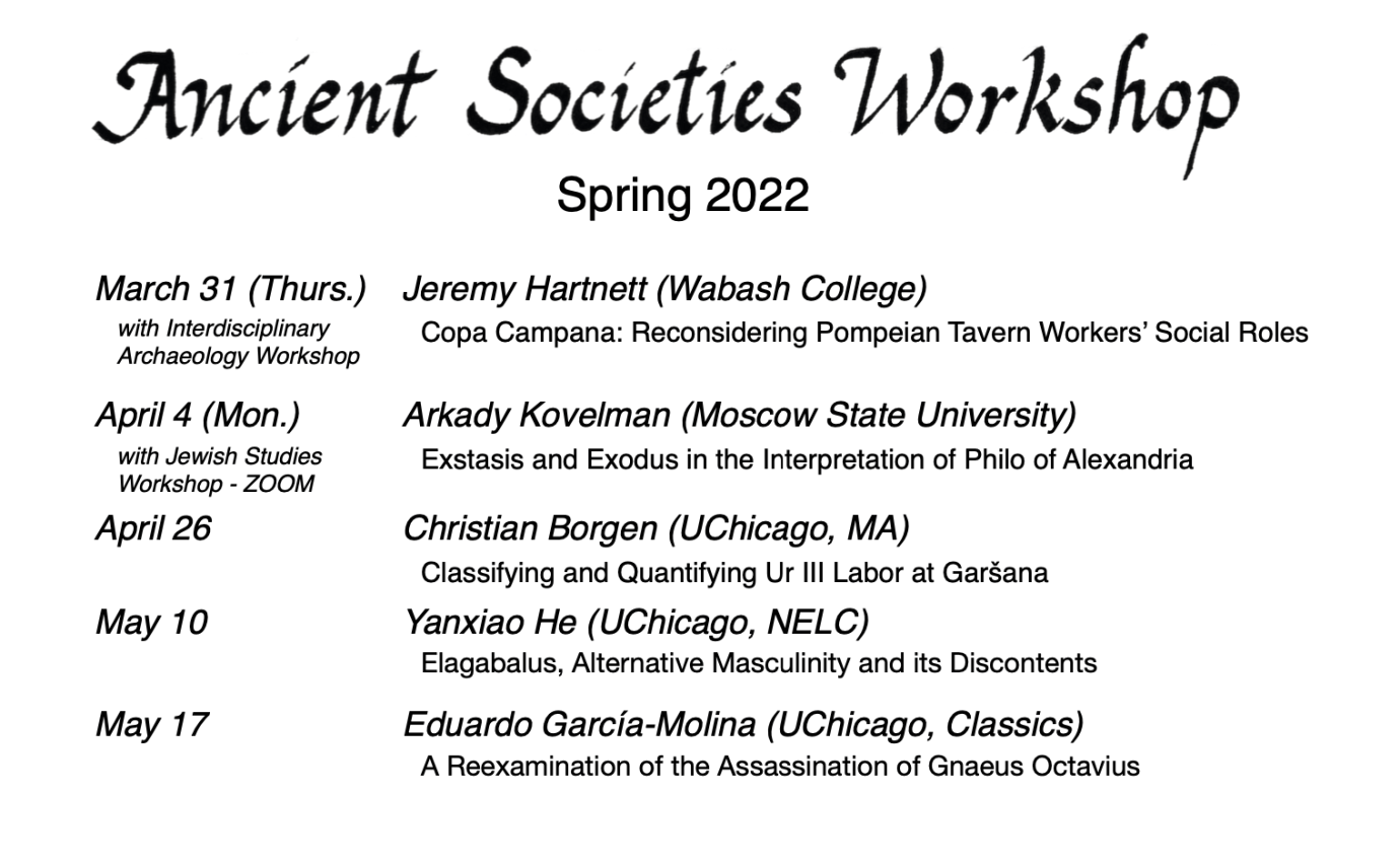 Spring Quarter 2022 schedule for Ancient Societies Workshop