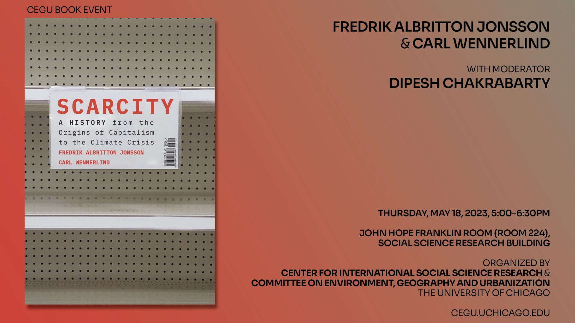 poster for Scarcity, CEGU Book talk by Fredrik Albritton Jonsson and Carl Wennerlind, May 18, 2023