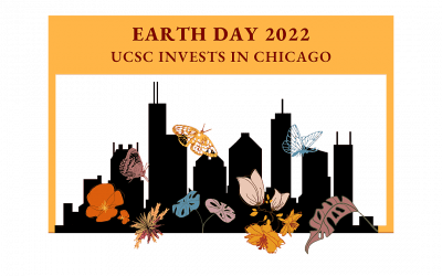 Earth Day 2022: UCSC Invests in Chicago