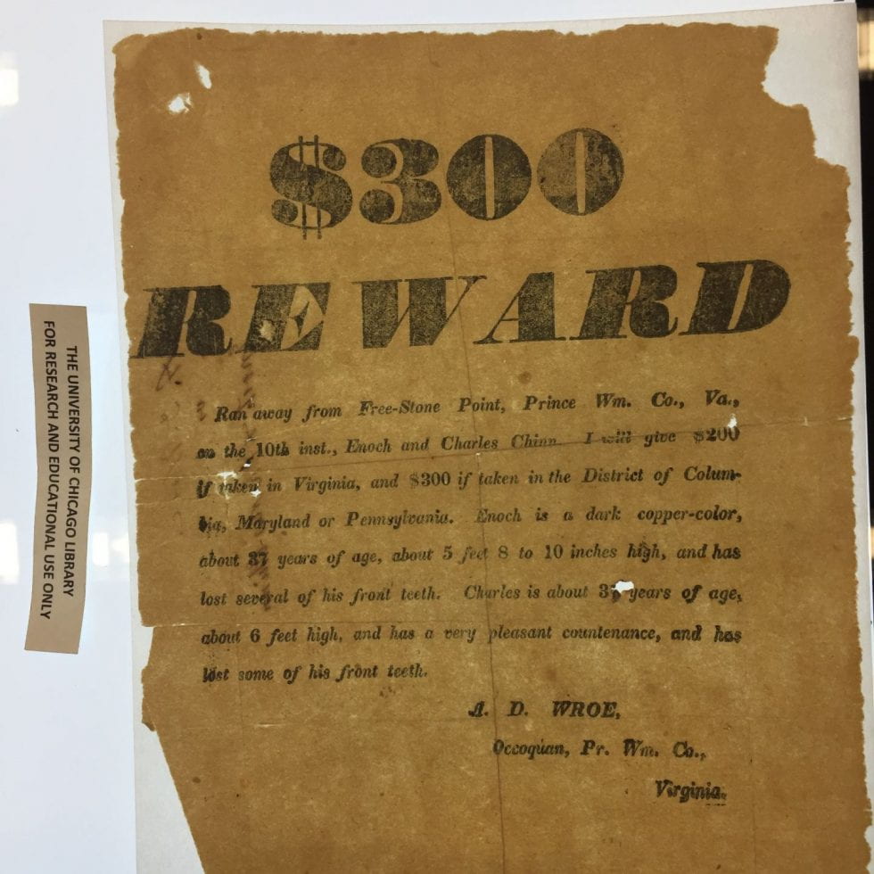 This is a poster advertising a reward for the capture of two runaways. Their physical descriptions are listed in the ad. The ad was written by A. D. Wroe.